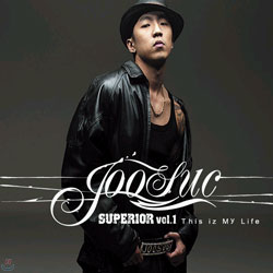 주석 (Joosuc) 3집 - Superior Vol.1 : This Iz My Life
