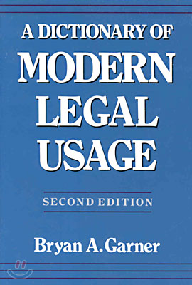 A Dictionary of Modern Legal Usage