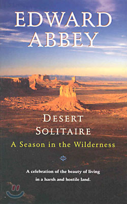 Desert Solitaire: A Season in the Wilderness