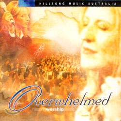 Hillsong Worship Series : Overwhelmed