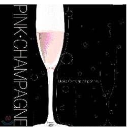 Pink Champagne (핑크 샴페인)