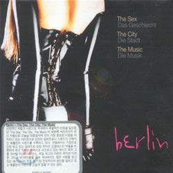 Berlin : The Sex, The City, The Music