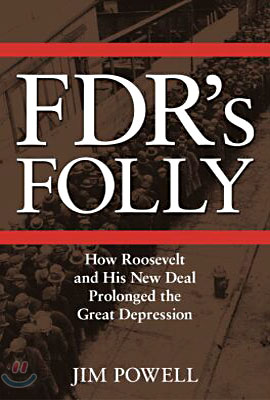 FDR&#39;s Folly