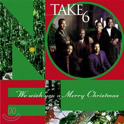 Take 6 - We Wish You a Merry Christmas