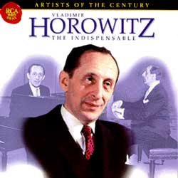 Vladimir Horowitz - The Indispensable