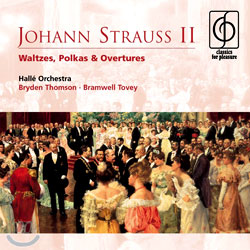 Johann Strauss Ⅱ : Waltzes, Polkas &amp; Overtures : Bryden ThomsonㆍBramwell Tovey