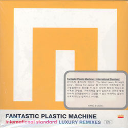 Fantastic Plastic Machine - International Standard : Luxury Remixes