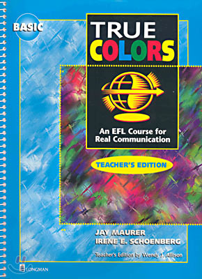 True Colors Basic : Teacher&#39;s Edition