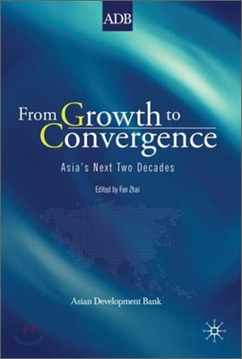 From Growth to Convergence: Asia&#39;s Next Two Decades