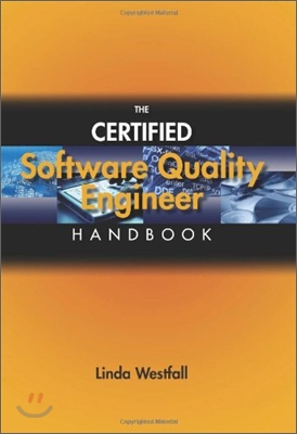 The Certified Software Quality Engineer Handbook