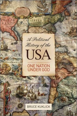 A Political History of the USA: One Nation Under God