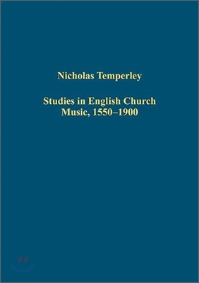 Studies in English Church Music, 1550-1900