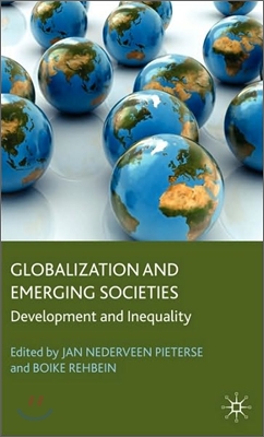 Globalization and Emerging Societies: Development and Inequality