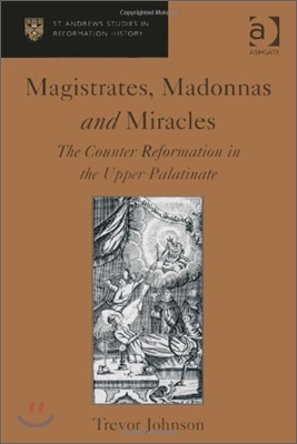 Magistrates, Madonnas and Miracles