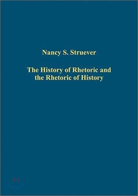 History of Rhetoric and the Rhetoric of History