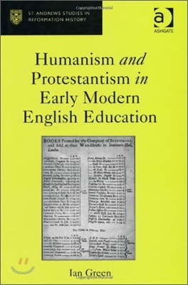 Humanism and Protestantism in Early Modern English Education