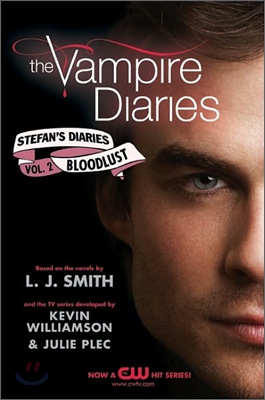 The Vampire Diaries Stefan&#39;s Diaries Vol.2 : Bloodlust