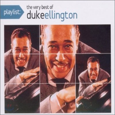 Duke Ellington - Playlist: The Very Best Of Duke Ellington
