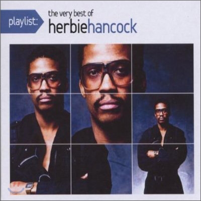 Herbie Hancock - Playlist: The Very Best Of Herbie Hancock