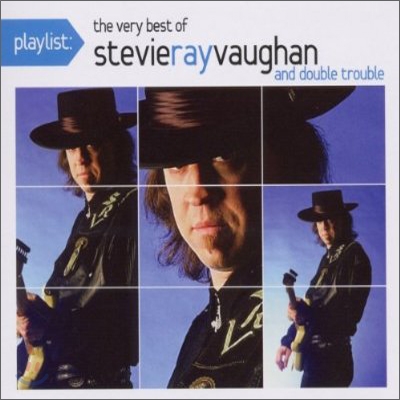 Stevie Ray Vaughan - Playlist: The Very Best Of Stevie Ray Vaughan