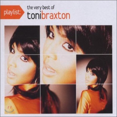 Toni Braxton - Playlist: The Very Best Of Toni Braxton