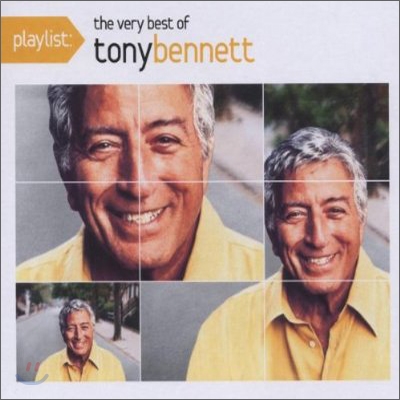 Tony Bennett - Playlist: The Very Best Of Tony Bennett