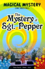 Magical Mystery - The Mystery of Sgt. Pepper