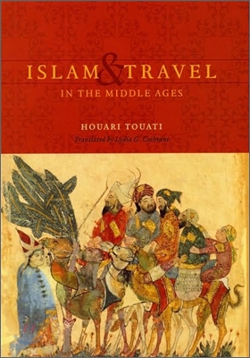 Islam &amp; Travel in the Middle Ages