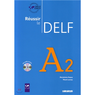 Reussir le Delf A2 (+CD)