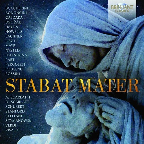 여러 음악가들의 스타바트 마테르 - 드보르작 / 팔레스트리나 / 패르트 / 페르골레지 / 로시니 / 슈베르트 외 (Stabat Mater - Dvorak / Palestrina / Part / Pergolesi / Rossini / Schubert)