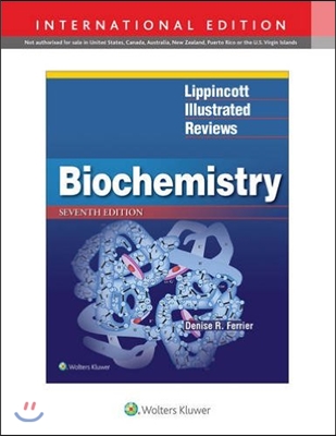 Lippincott Illustrated Reviews: Biochemistry