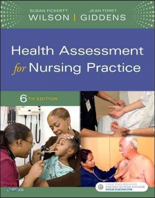 Health Assessment for Nursing Practice, 6/E