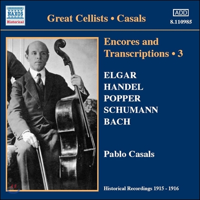 파블로 카잘스 앙코르와 첼로 편곡 3집 (Pablo Casals Encores and Transcriptions Vol. 3)