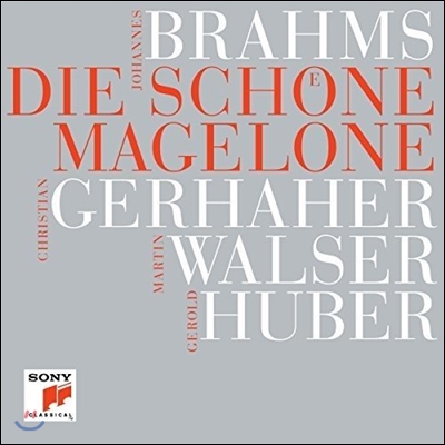 Christian Gerhaher 브람스: 가곡 &#39;아름다운 마겔로네&#39; (Brahms: Lieder &#39;Die Schone Magelone&#39;) 크리스티안 게르하허, 제롤드 후버, 마르틴 발저