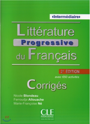 Litterature Progressive du francais Intermediaire. Corriges