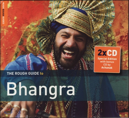 The Rough Guide To Bhangra