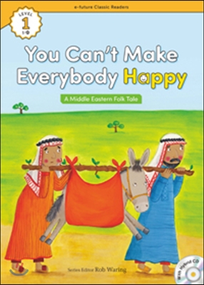 e-future Classic Readers 1-20 You Can’t Make Everybody Happy