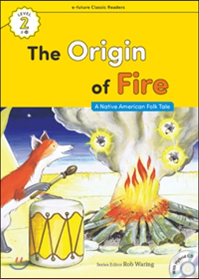 e-future Classic Readers Level 2-10 : The Origin of Fire