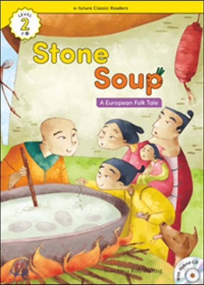 e-future Classic Readers Level 2-14 : Stone Soup