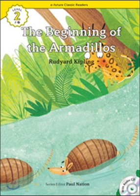 e-future Classic Readers Level 2-27 : The Beginning of the Armadillos 