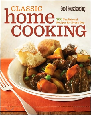 Good Housekeeping Classic Home Cooking 