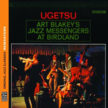 Art Blakey's Jazz Messengers - Ugetsu (Original Jazz Classics Remasters)