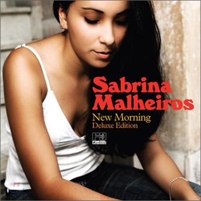 Sabrina Malheiros - New Morning (Deluxe Edition)