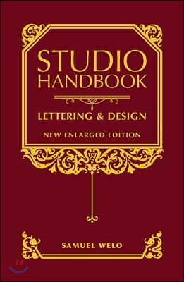 Studio Handbook: Lettering &amp; Design: New Enlarged Edition