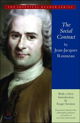 The Social Contract: Or Principles of Political Right