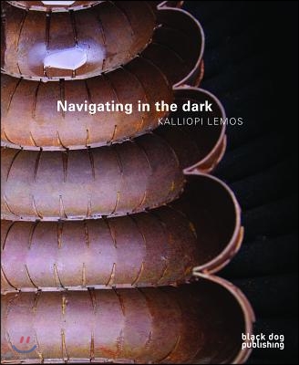 Navigating in the Dark: Kalliopi Lemos