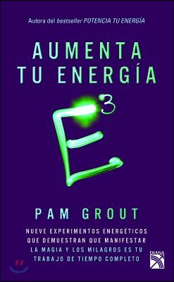 E3 Aumenta Tu Energia