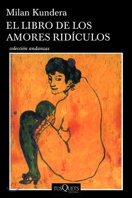 El Libro de Los Amores Ridiculos / Laughable Loves