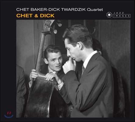 Chet Baker &amp; Dick Twardzik Quartet (쳇 베이커 &amp; 딕 트와르직 쿼텟) - Chet &amp; Dick