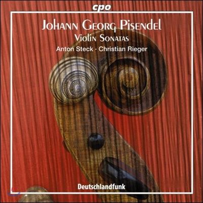 Anton Steck 피젠델: 바이올린 소나타 (Johann Georg Pisendel: Violin Sonatas)